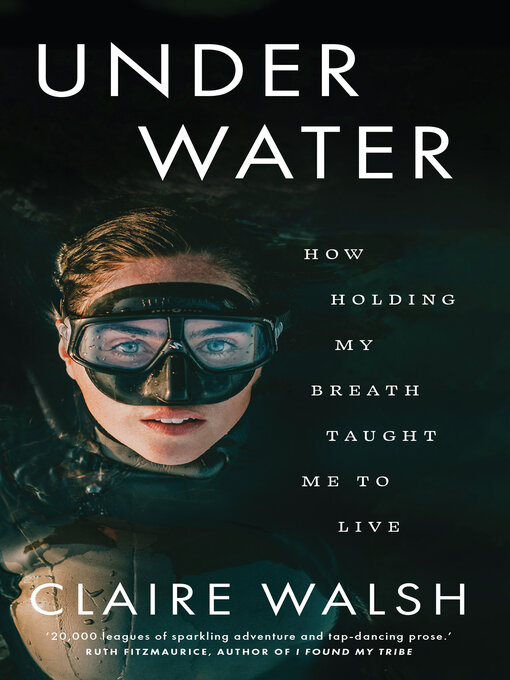 Title details for Under Water by Claire Walsh - Available
